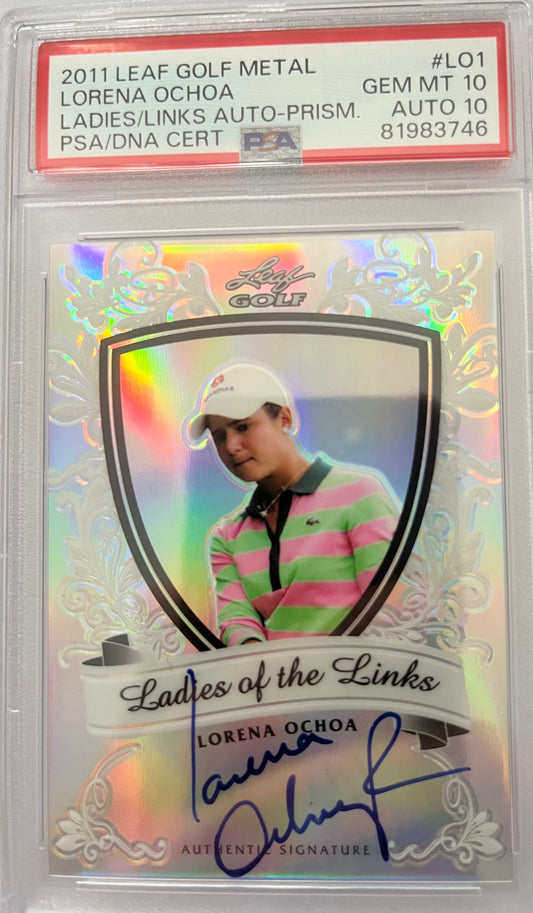 2011-2012 Leaf Metal Golf Ladies of the Links Prismatic Lorena Ochoa 33 /50  PSA 10/10  POP 1